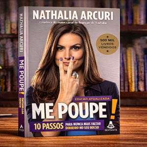 Me Poupe! (Edição atualizada): 10 passos para nunca mais faltar dinheiro no seu bolso