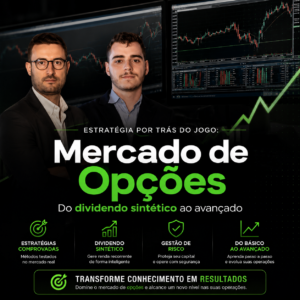 Opções: Do dividendo sintético ao avançado